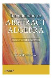 FREE PDF Introduction to Abstract Algebra by W. Keith Nicholson