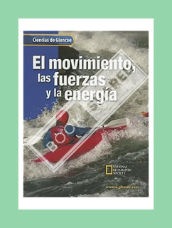 Ebook Free Glencoe Science: Motion, Forces, and Energy, Spanish Student Edition by McGraw-Hill
