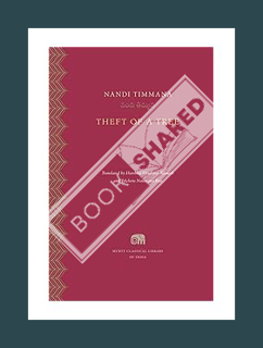 Ebook Download Theft of a Tree (Murty Classical Library of India) by Nandi Timmana