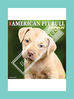 DOWNLOAD PDF Just American Pit Bull Terrier Puppies 2023 Wall Calendar by Willow Creek Press