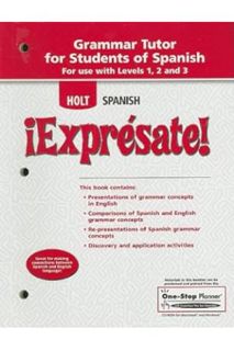(PDF Download) Holt Spanish: Grammar Tutor for Students of Spanish Levels 1,2 and 3 by RINEHART AND