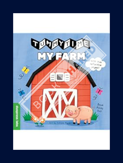 (PDF Ebook) TummyTime(R) My Farm: A Sturdy Fold-out Book with Two Mirrors for Babies. Recommended by