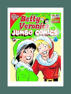 PDF Free Betty & Veronica Jumbo Comics Digest #299 (Betty & Veronica Comics Double Digest) by Archie