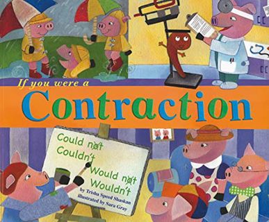 READ [PDF EBOOK EPUB KINDLE] If You Were a Contraction (Word Fun) by  Trisha Sue Speed Shaskan,Chris