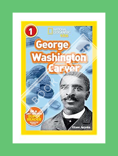 (Download (EBOOK) National Geographic Readers: George Washington Carver (Readers Bios) by Kitson Jaz