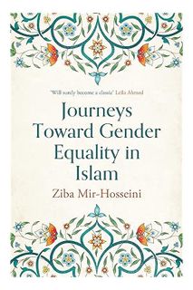(PDF Download) Journeys Toward Gender Equality in Islam by Ziba Mir-Hosseini