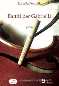 Read Epub Battiti per Gabriella