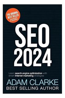 FREE PDF SEO 2024: Learn search engine optimization with smart internet marketing strategies by Adam