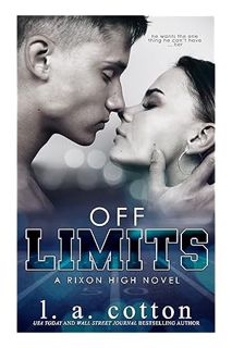 (PDF) Download) Off-Limits: An Opposites Attract Sports Romance (Rixon High) by L A Cotton