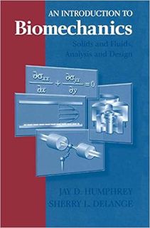 Books ✔️ Download An Introduction to Biomechanics: Solids and Fluids, Analysis and Design Full Audio