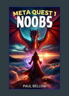 EBOOK [PDF] Noobs: A LitRPG and Gamelit Adventure (Meta Quest Book 1)     Kindle Edition