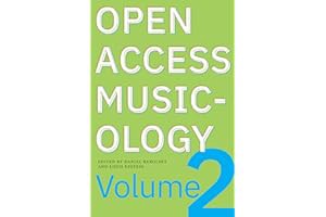 (Best Book) Read FREE Open Access Musicology: Volume Two