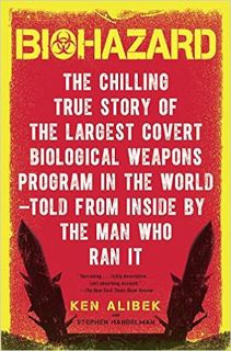 (Download❤️eBook)✔️ Biohazard: The Chilling True Story of the Largest Covert Biological Weapons Prog