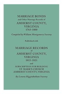 (PDF) FREE Marriage Bonds and Other Marriage Records of Amherst County, Virginia, 1763-1800. Publish