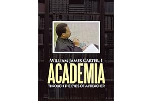 Read B.O.O.K Academia: Through the Eyes of a Preacher by William Carter I