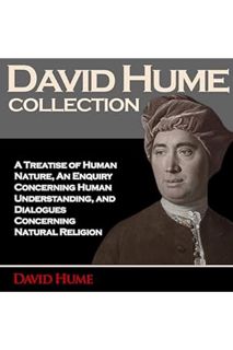 (PDF) Free David Hume Collection: A Treatise of Human Nature, An Enquiry Concerning Human Understand