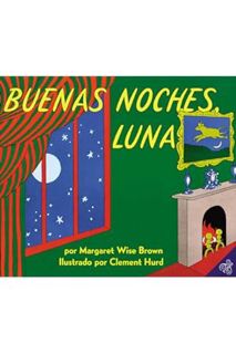 (DOWNLOAD) (PDF) Goodnight Moon / Buenas Noches, Luna (Spanish Edition) by Margaret Wise Brown