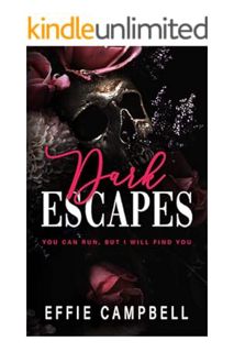 (FREE (PDF) Dark Escapes : A dark mafia romance (McGowan Mafia Series Book 1) by Effie Campbell