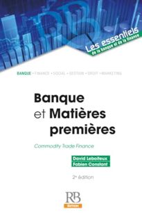 [READ PDF] Banque et Matières premières: Commodity Trade Finance