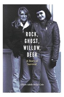 (PDF DOWNLOAD) Rock, Ghost, Willow, Deer: A Story of Survival (American Indian Lives) by Allison Ade