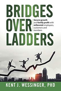 [PDF] Bridges over Ladders: Secure growth and fortify revenue with millennial employees. clients a