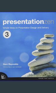 [READ EBOOK]$$ 📖 Presentation Zen: Simple Ideas on Presentation Design and Delivery (Voices Tha