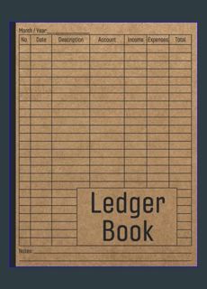 Epub Kndle Ledger Book: Income and Expenses Tracker / Profit and Loss Ledger / Book Keeping Log for