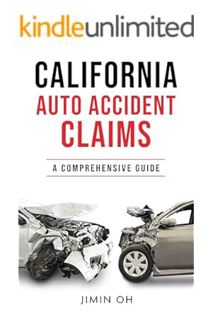 Download EBOOK California Auto Accident Claims: A Comprehensive Guide by Jimin Oh