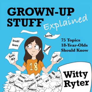 [download]_p.d.f Grown-Up Stuff Explained  75 Topics 18-Year-Olds Should Know 'Full_[Pages]'