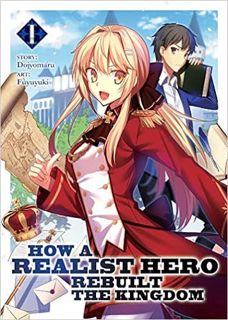 READ ⚡️ DOWNLOAD How a Realist Hero Rebuilt the Kingdom (Light Novel) Vol. 1 Complete Edition