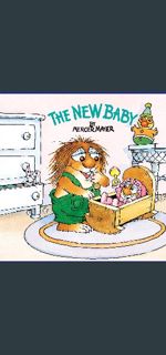 {DOWNLOAD} 📚 The New Baby     Paperback – Picture Book, January 1, 2001 [KINDLE EBOOK EPUB]