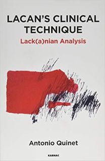 [PDF❤️Download✔️ Lacan's Clinical Technique: Lack(a)nian Analysis Full Books