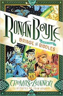 DOWNLOAD❤️eBook✔️ Ronan Boyle and the Bridge of Riddles (Ronan Boyle #1) Ebooks