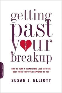 Stream⚡️DOWNLOAD❤️ Getting Past Your Breakup: How to Turn a Devastating Loss into the Best Thing Tha