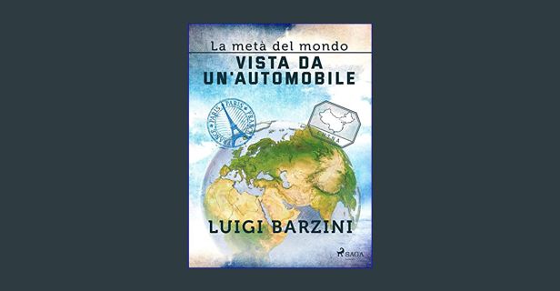 ebook read [pdf] ⚡ La metà del mondo vista da un'automobile (Italian Edition)     Kindle Editio