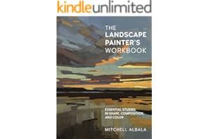 Free R.E.A.D (Book) The Landscape Painter's Workbook: Essential Studies in Shape, Composition, and C