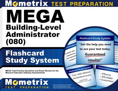 (Download) Kindle MEGA Building-Level Administrator (080) Flashcard Study System  MEGA Test Practi