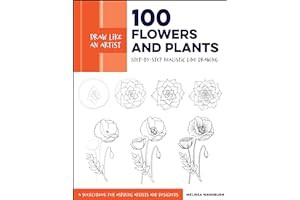 Free R.E.A.D (Book) Draw Like an Artist: 100 Flowers and Plants