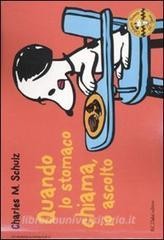 DOWNLOAD [PDF] Quando lo stomaco chiama, io ascolto. Celebrate Peanuts 60 years vol.9