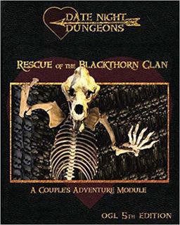 P.D.F.❤️DOWNLOAD⚡️ Rescue of the Blackthorn Clan: A Couple's Adventure Module: OGL 5th Edition (Date