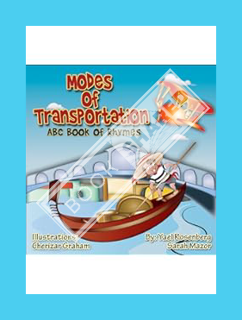 PDF Download Modes of Transportation: ABC Book of Rhymes: Children's Picture Book (Children's Books