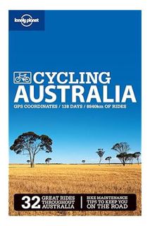 PDF DOWNLOAD Cycling Australia 2 (Lonely Planet Cycling Guides) by Andrew Bain