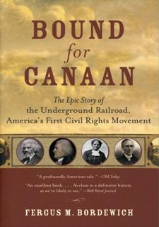 Your F.R.E.E Book Bound for Canaan: The Epic Story of the Underground Railroad,   America's First