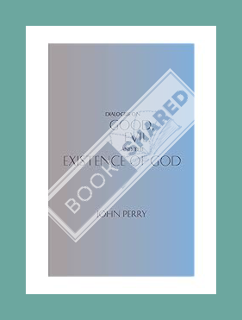 (Download) (Ebook) Dialogue on Good, Evil, and the Existence of God (Hackett Philosophical Dialogues
