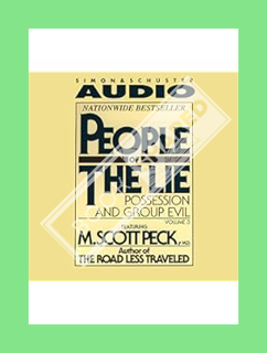 PDF Download People of the Lie, Volume 3: Possession and Group Evil by M. Scott Peck