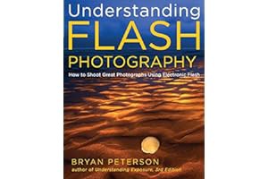 (Best Book) Read FREE Understanding Flash Photography: How to Shoot Great Photographs Using Electron