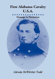 Your F.R.E.E Book First Alabama Cavalry,   USA: : Homage to Patriotism