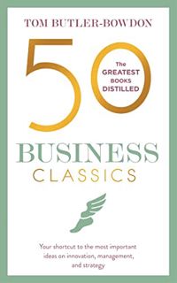 [READ PDF] 50 Business Classics: Your shortcut to the most important ideas on innovation. manageme