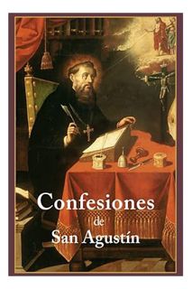 Download (EBOOK) Las Confesiones de San Agustín (Ilustrado y Traducido): Un viaje introspectivo de l