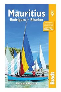 (DOWNLOAD) (Ebook) Mauritius: Rodrigues, Réunion (Bradt Travel Guides) by Alexandra Richards
